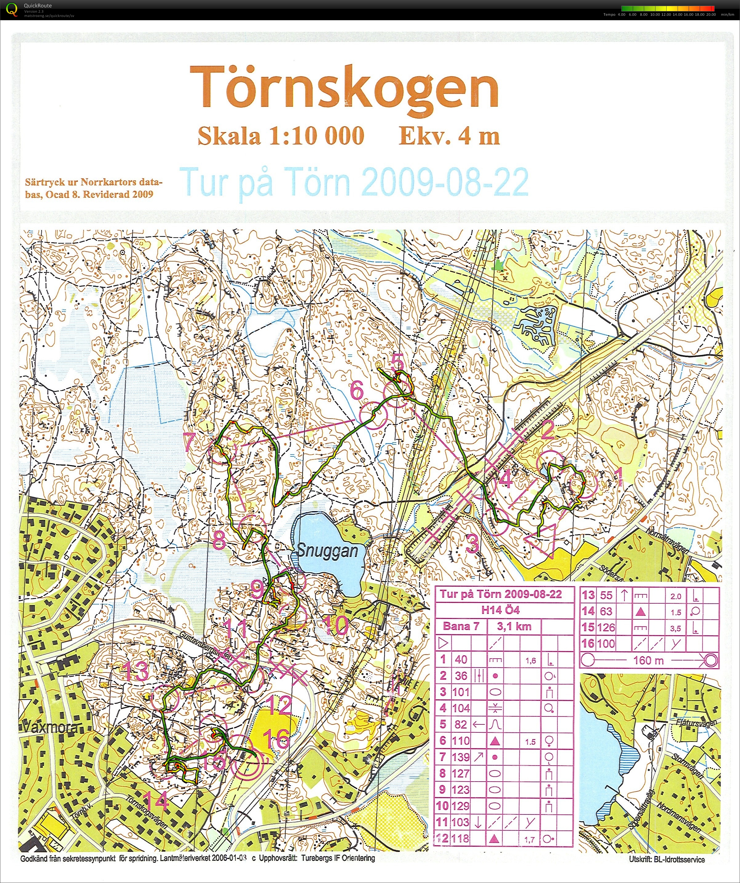 Tur på Törn H14 (2009-08-22)