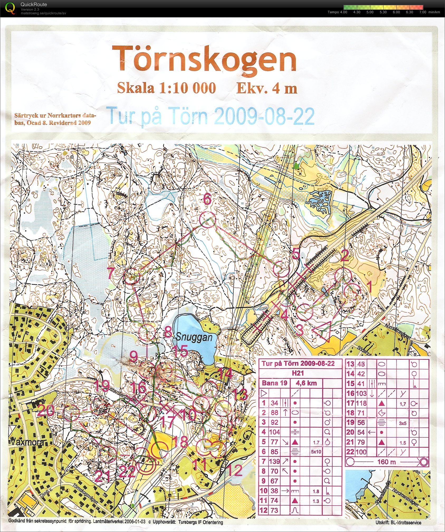 Tur på Törn (2009-08-22)